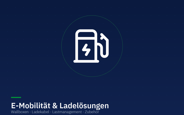 E-Mobilität & Ladelösungen